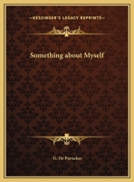 Something About Myself 1425370411 Book Cover