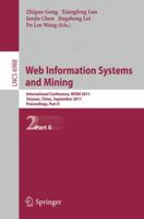 Web Information Systems and Mining: International Conference, WISM 2011, Taiyuan, China, September 24-25, 2011, Proceedings, Part II 3642239811 Book Cover