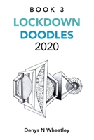 Lockdown Doodles 2020: Book 3 B0GY1N48S5 Book Cover