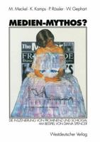 Medien-Mythos?: Die Inszenierung Von Prominenz Und Schicksal Am Beispiel Von Diana Spencer 3531132911 Book Cover