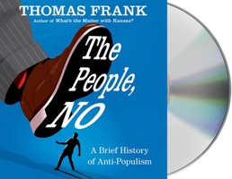 The People, No: The War on Populism and the Fight for Democracy 1250220114 Book Cover