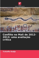Conflito no Mali de 2012-2013: uma avaliação crítica 6209137008 Book Cover