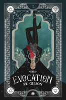 Evocation: Book I in The Summoner's Circle 1915998468 Book Cover