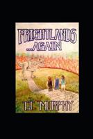 Frightlands...Again 1718028571 Book Cover