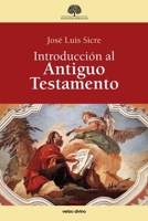 Introducción al Antiguo Testamento (Spanish Edition) 841063127X Book Cover