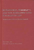 Employment, Disability, and the Americans with Disabilities Act: Issues in Law, Public Policy, and Research (Psychosocial Issues)