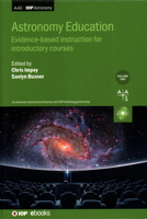 Astronomy Education: A Practitioner's Guide to the Research 0750317213 Book Cover