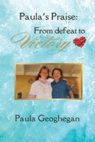 Paula's Praise : From Defeat to Victory 1961482169 Book Cover