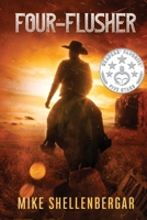 Four-Flusher 0578321645 Book Cover