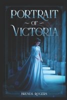 Portrait of Victoria B08G9NKDVD Book Cover