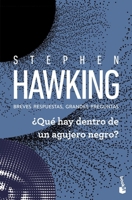¿Qué Hay Dentro de Un Agujero Negro? Breves Respuesta, Grandes Preguntas / What's Inside a Black Hole? (Spanish Edition) 6076392126 Book Cover