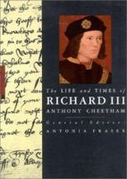 Life and Times of Richard III (Kings & Queens of England) 1566490383 Book Cover