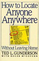 How To Locate Anyone Anywhere Without Leaving Home 0452267153 Book Cover