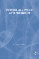 Expanding the Context of Weed Management 1560220627 Book Cover