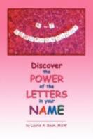 A to Z Acrophonology: Discover the Power of the Letters in Your Name 0595489923 Book Cover