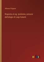 Risposta al sig. Ipsilonne, censore dell'elogio di Luigi Galanti (Italian Edition) 3563210632 Book Cover