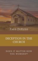 Deception in the Church : Setting the People of God Free from the Lies of Tithing 1945757973 Book Cover