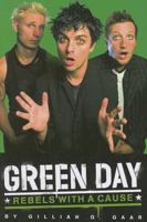 Green Day: Rebels With a Cause 0825673356 Book Cover