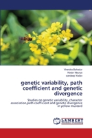 genetic variability, path coefficient and genetic divergence 6203847852 Book Cover