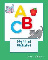 My First Alphabet 1979857164 Book Cover
