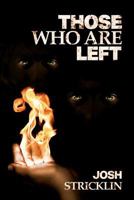 Those Who Are Left 0692415335 Book Cover