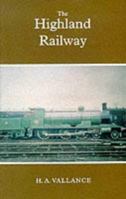 The Highland Railway 0946537240 Book Cover