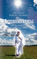 Útkereséseim: Deum Partus, Istenek sarjadéka 3991076276 Book Cover