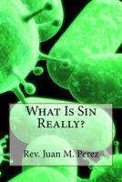 What Is Sin Really? 1536829900 Book Cover