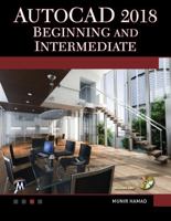 AutoCAD 2018 Beginning and Intermediate 1683920414 Book Cover