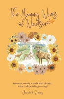The Mummy Wives' of Windsor 1068228326 Book Cover