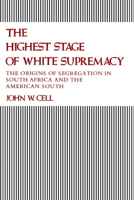 Highest Stage of White Supremacy, The 0521270618 Book Cover