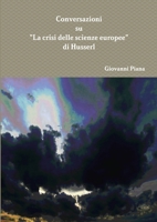 Conversazioni sulla Crisi delle scienze europee di Husserl 1291643370 Book Cover