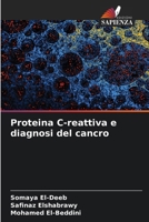 Proteina C-reattiva e diagnosi del cancro 6209626033 Book Cover
