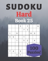 Sudoku Hard Book 25: 100 Sudoku for Adults - Large Print - Hard Difficulty - Solutions at the End - 8'' x 10'' B086FS4VH5 Book Cover