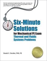 Six-Minute Solutions for Mechanical PE Exam Thermal and Fluids Problems 1591260159 Book Cover
