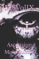 MSVolIX: Ascension B0DQV2MJF5 Book Cover
