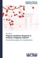 Poj Cie Skalania (Kegare) W Tradycji Religijnej Japonii 3639891023 Book Cover