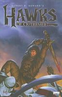 Robert E. Howard's Hawks of Outremer 1608860418 Book Cover