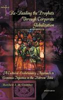 Re-Reading the Prophets Through Corporate Globalization 1607249782 Book Cover