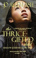 The Thrice-Gifted Child B0BJY9PNZ6 Book Cover