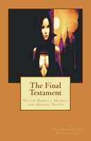 The Final Testament : The Damnation Chronicles 1539070646 Book Cover