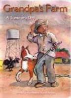 Grandpa's Farm. A summer's Day 1921042419 Book Cover