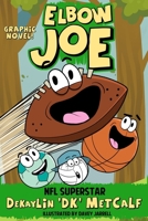 Elbow Joe B0H28CBS9D Book Cover