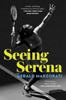 Seeing Serena 1982127899 Book Cover