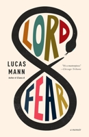 Lord Fear: A Memoir 1101870249 Book Cover