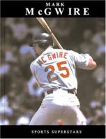Mark McGwire (Sports Superstars) 1567668305 Book Cover