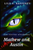 Mathew and Austin las tierras olvidadas B08DDRK4WG Book Cover