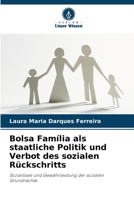 Bolsa Família als staatliche Politik und Verbot des sozialen Rückschritts (German Edition) 6208460395 Book Cover