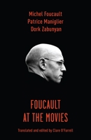 Foucault at the Movies 0231167075 Book Cover