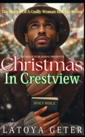 Christmas In Crestview: The Recipe Of A Godly Woman Holiday Series B0DQYNN27L Book Cover